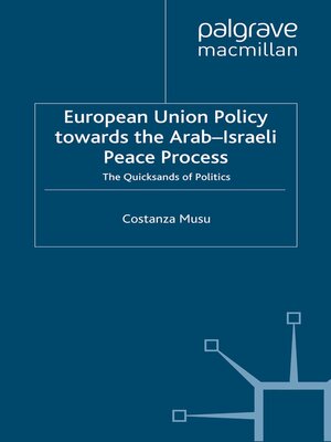 cover image of European Union Policy towards the Arab-Israeli Peace Process